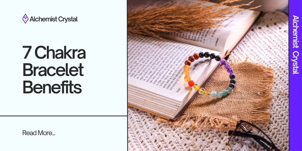 7 Chakra Bracelet Benefits